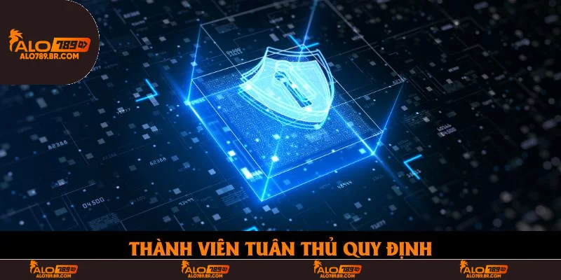 Thành viên tuân thủ quy định