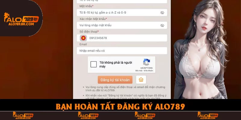 Bạn hoàn tất đăng ký Alo789