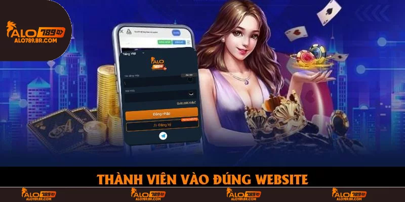 Thành viên vào đúng website