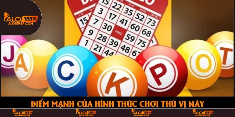 Điểm mạnh của hình thức chơi thú vị này