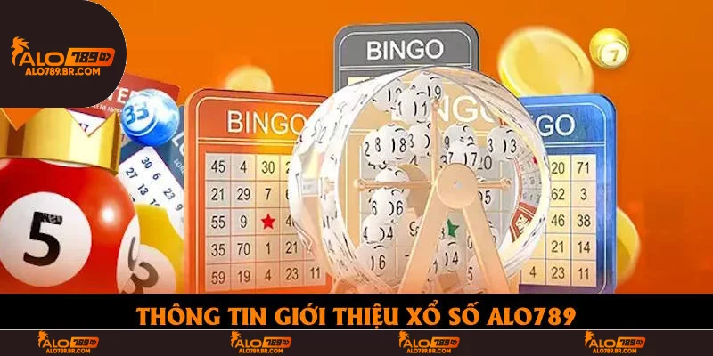 Thông tin giới thiệu xổ số alo789